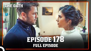 The Oath | Episode 178