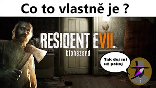 Co je vlastně Resident Evil 7?