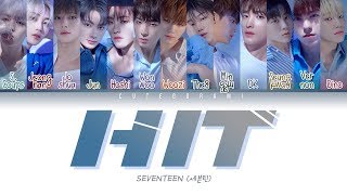 SEVENTEEN(세븐틴) - HIT (Color Coded Lyrics Eng/Rom/Han/가사)