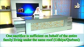 One sacrifice is sufficient for the entire family, living under one roof - Sheikh Assim Al Hakeem