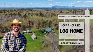 OffGrid Log Cabin with Acreage | Maine Real Estate