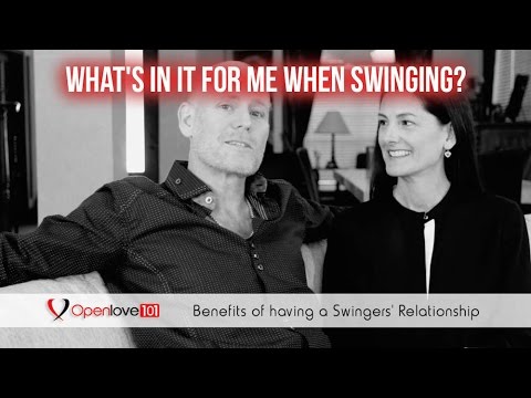 Benefits of a Swinger's Relationship