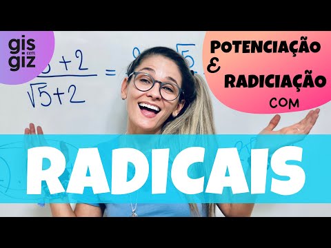 POTENCIAÇÃO E RADICIAÇÃO COM RADICAIS Prof. Gis/