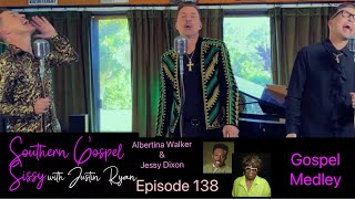 Gospel Medley - Justin Ryan - Southern Gospel Sissy Episode