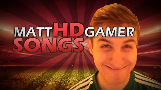 MattHDGamer SONGS