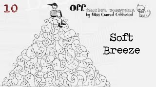 10. Soft Breeze | OFF: Original Soundtrack by Alias Conrad Coldwood (2008)