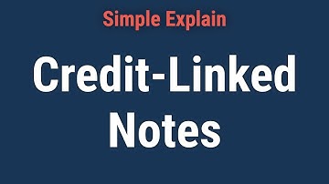 What Is a Credit-Linked Note?