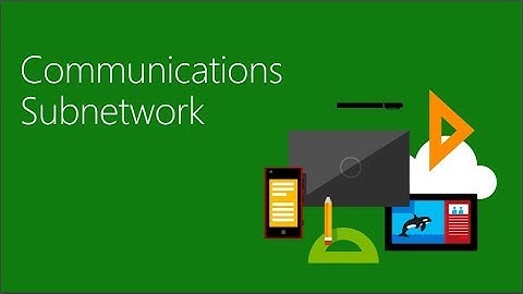 8-Defining Networks with the OSI Model Part 2 : Communications Subnetworks