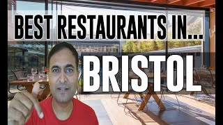 Best Restaurants & Places to Eat in Bristol, United Kingdom UK