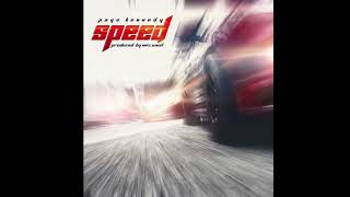 Page Kennedy - Speed (Audio)