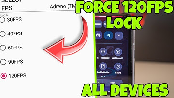 Force 120FPS For All Games || Max 90 - 120 FPS || Stable Performance 🔥