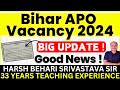 Good news  bihar apo vacancy  big update  posts  syllabus  pariksha refresher