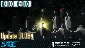 Space Engineers, DX11! DX11! DX11! (Update 01.084)