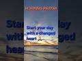 Morning Prayer for Patience & Kindness ☀️ | A New Start ✝️
