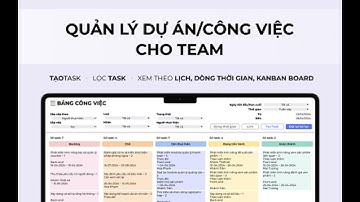 Hướng dẫn sử dụng Quản lý dự án và công việc cho team - Google sheets