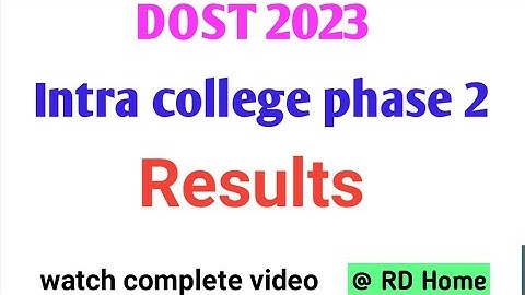 DOST 2023 Intra college phase 2 results released download  seat allotment order