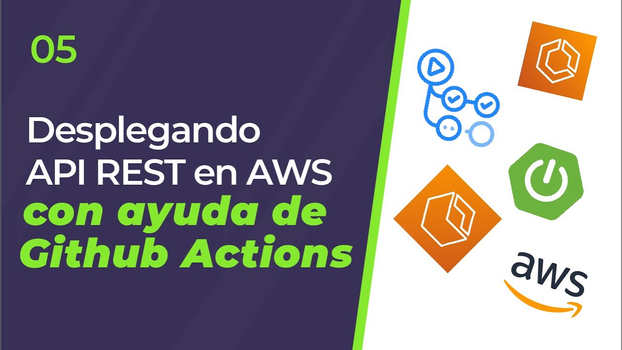Desplegando API REST en AWS con ayuda de Github Actions. - YouTube