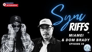 Producer Dom Brady & Hip Hop Artist MiaMei: Behind the Beats & Rhymes