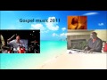 Gospel music 2011 praise him jesus blessed savior