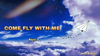 Come Fly with Me - Free Backsound (No Copyright) #Part 3