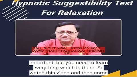 Learn Hypnosis Now! Hypnotic Suggestibility Test For Relaxation Lesson # 23