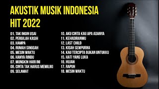AKUSTIK SANTAI FULL ALBUM - AKUSTIK LAGU INDONESIA 2022