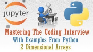 Two Dimensional Arrays (2D Arrays) With Examples From Python | Prepare For Coding Interview Two Dimensional Arrays (2D Arrays) With Examples From Python | Prepare For Coding Interview