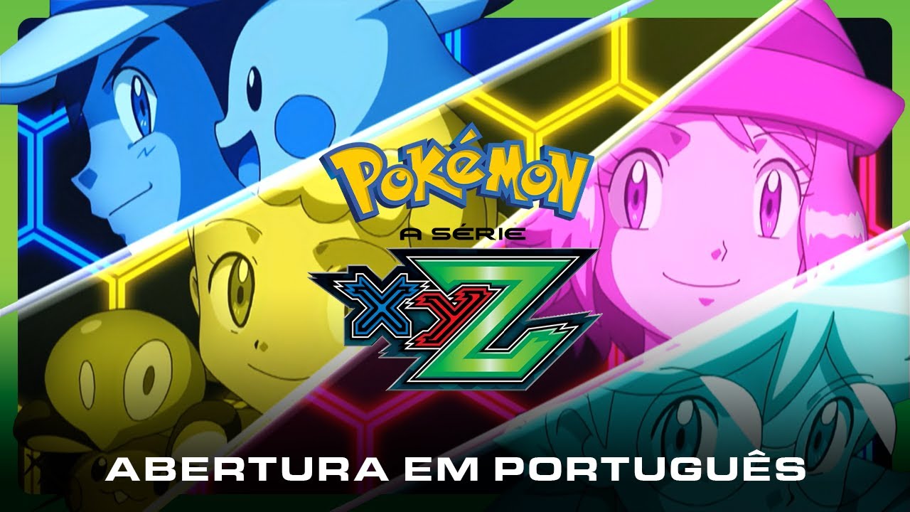 Stream Pokémon XYZ - Abertura Em Português (Completa) by MydoriaDeku