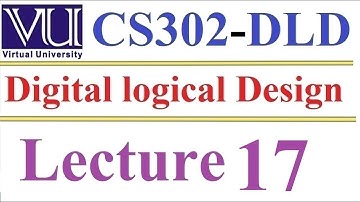 CS 302 Digital Logical and Design Lecture 17