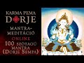 Vignette de la vidéo Live - 100 Szótagú Mantra - Dorje Sempa - Mantraéneklés És Meditáció - (2023.04.26.)