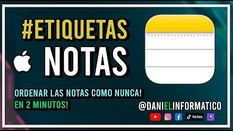 📲✅Como Usar ETIQUETAS en NOTAS de Apple 📲 para iPhone iPad y Mac y Pc