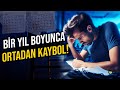 Bir Yıl Boyunca Kaybolman ve Başarıyla Dönmen İçin Sana Meydan Okuyorum! (Motivasyon Konuşması)