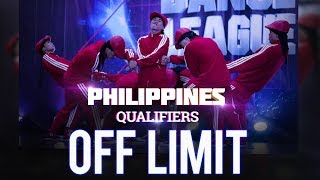 WORLD DANCE LEAGUE |  PHILIPPINES FINALS | OFF LIMITS