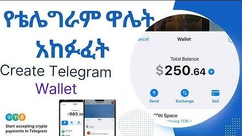 🌐ቀላል የቴሌግራም Wallet አከፋፈት // How to create telegram