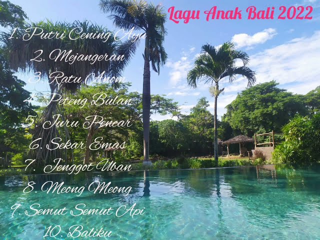 Lagu Anak Bali 2022 (Instrumen) - Musik Relaksasi class=