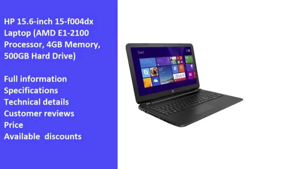 [Full Review + Discount] HP 15.6-inch 15-f004dx Laptop AMD E1-2100 Processor, 4GB Memory