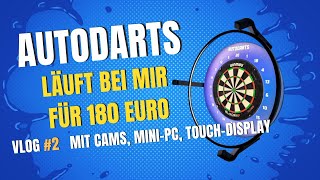 DIY Autodarts Cam Scoring System | VLOG 02 | NOW IT WORKS!!!