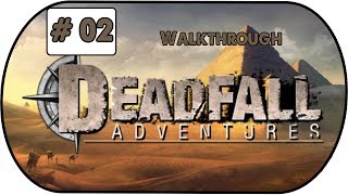 Deadfall Adventures - Walkthrough #2 - ( NON COMMENTéE ) FR\/HD