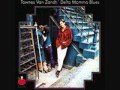 Townes Van Zandt - Turnstyled, Junkpiled