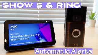 Amazon Echo Show 5 & Ring Doorbell  Setup and Alerts