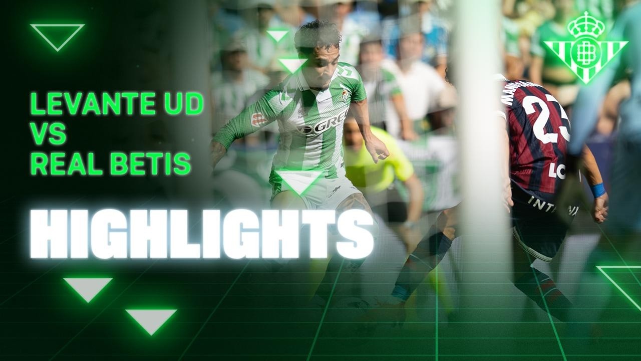 Resumen del partido Levante UD - Real Betis | HIGHLIGHTS | Real BETIS Balompié