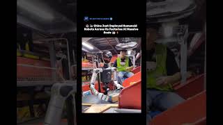 🤖🏭 China Just Deployed Humanoid Robots Across Its Factories At Massive Scale 👀⚡