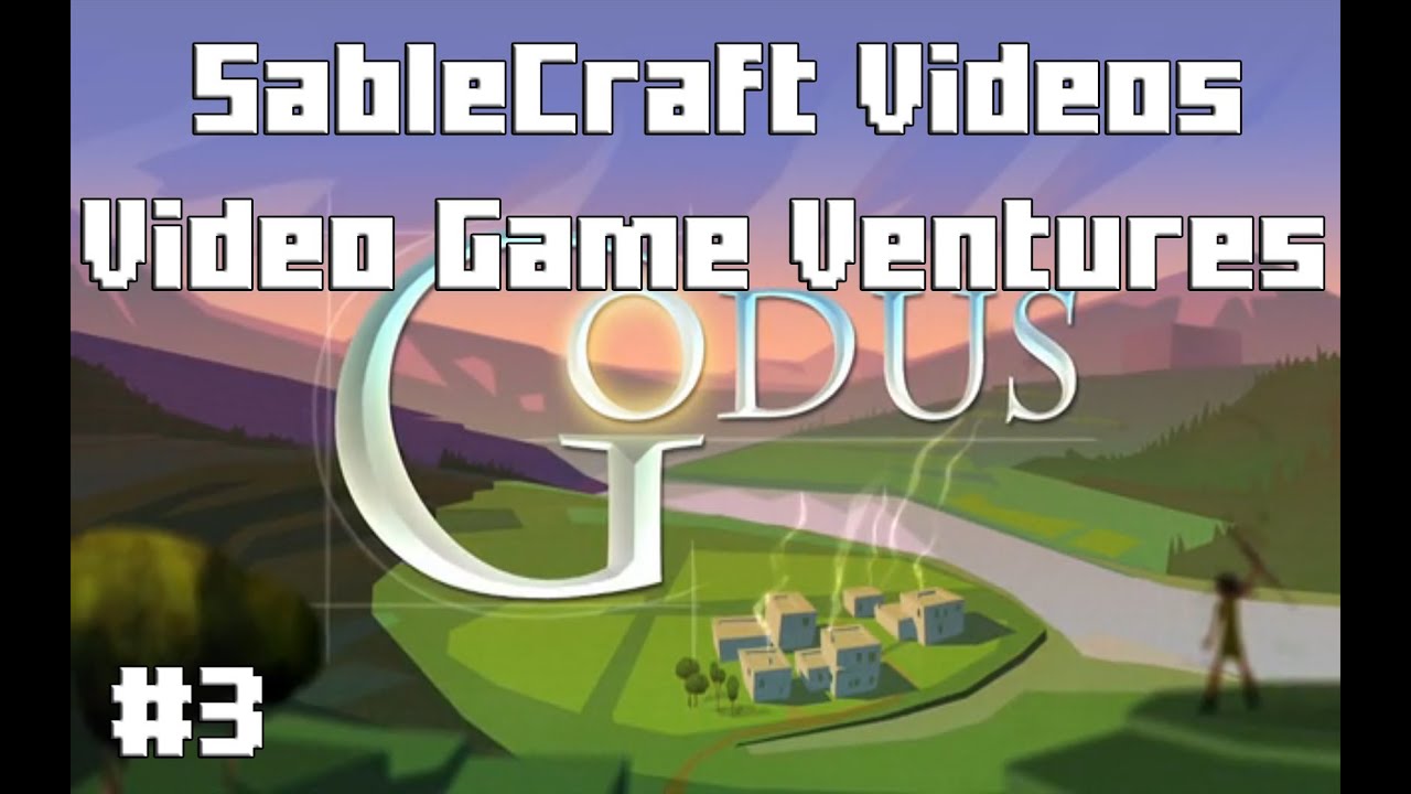 Video Game Ventures - Godus Beta 1.3.1