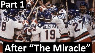 What Happened To The 1980 USA Olympic Hockey Team? (Part 1)