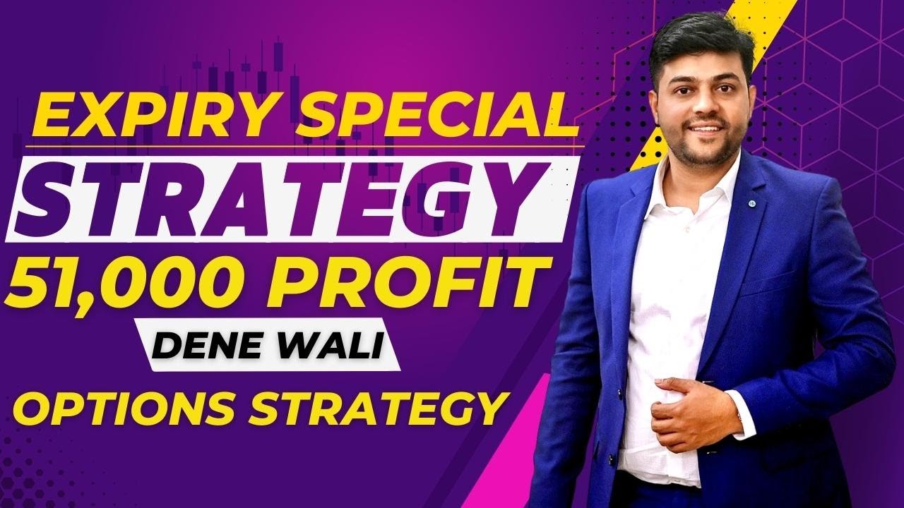 51000-profit-options-expiry-day-strategy-with-logic-weekly