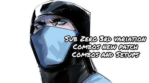 [Mk11] Sub zero 3rd variation(Avalanche)new patch 21st January