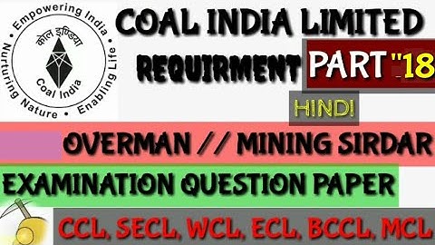CIL,Secl,Ccl, Mcl, Overman mining sirdar important question for exam || part -18 || #miningstudy