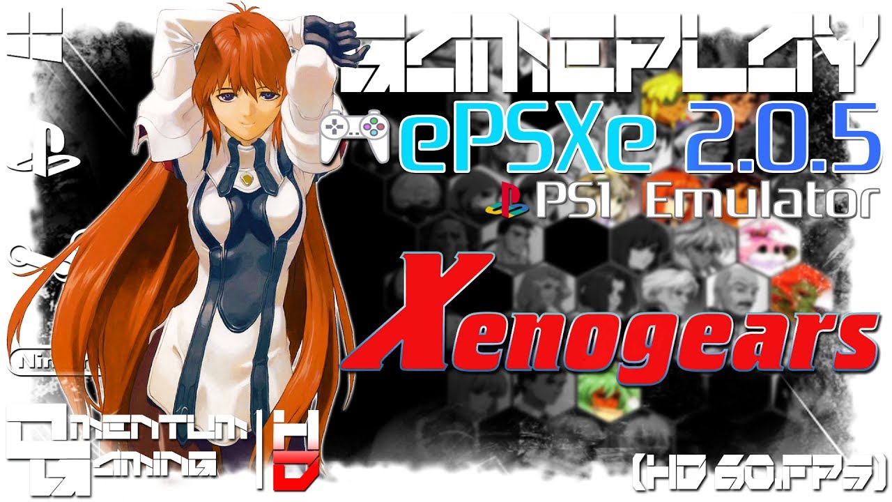 Xenogears - ePSXe 2.0.5 | PS1 Emulator Gameplay | HD.1080p 60ᶠᵖˢ - YouTube