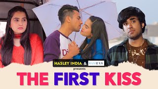 The First Kiss Ft. Anushka Kaushik, Abhishek & Usman | Hasley India