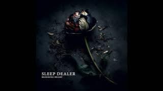 Sleep Dealer - Bleeding Heart